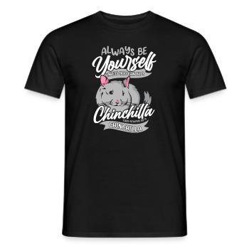 Always Be Yourself Unless You Can Be A Chinchilla - Men's T-Shirt - black - Front - AI Model Male 178 light (178cm)