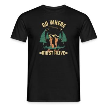 Go Where Feel Most Alive Trekking Mountain Hiking - Men's T-Shirt - black - Front - AI Model Male 178 light (178cm)