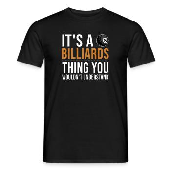It's a Billiards Thing Billardtisch Billiards - Männer T-Shirt - Schwarz - Vorne - AI Model Male 178 light (178cm)