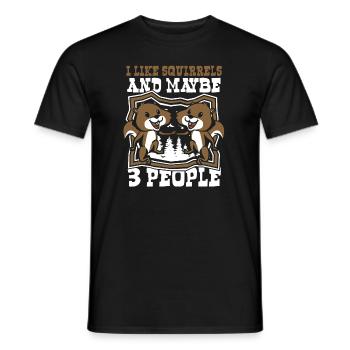 I Like Squirrels And Maybe 3 People Squirrel - Männer T-Shirt - Schwarz - Vorne - AI Model Male 178 light (178cm)