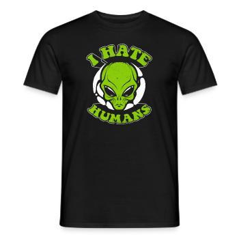 I Hate Humans Conspiracy Außerirdischer Ufo Alien - Men's T-Shirt - black - Front - AI Model Male 178 light (178cm)