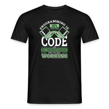 Programming 10% Writing 90% Not Working Coder - Men's T-Shirt - black - Front - AI Model Male 178 light (178cm)