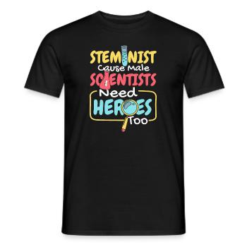 Denn auch männliche Wissenschaftler brauchen Helden MINT - Männer T-Shirt - Schwarz - Vorne - AI Model Male 178 light (178cm)