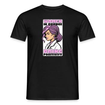 Women In Science Bring Positivity STEM Scientist - Men's T-Shirt - black - Front - AI Model Male 178 light (178cm)