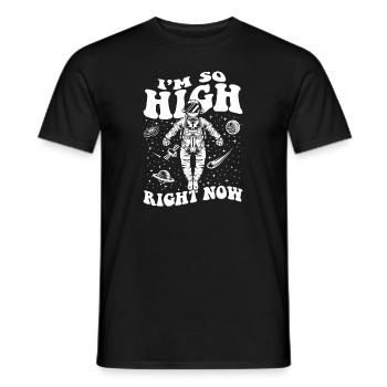 I'm So High Right Now Taikonaut Cosmonaut - Men's T-Shirt - black - Front - AI Model Male 178 light (178cm)