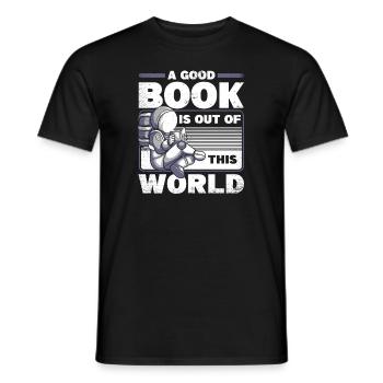 A Good Book Is Out Of This World Raumschiff - Männer T-Shirt - Schwarz - Vorne - AI Model Male 178 light (178cm)