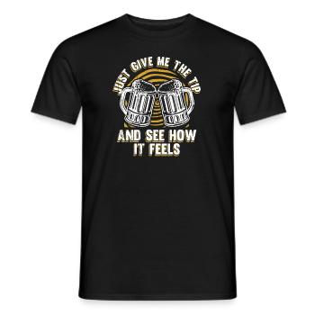 Just Give Me The Tip And See How It Feels Barman - Men's T-Shirt - black - Front - AI Model Male 178 light (178cm)