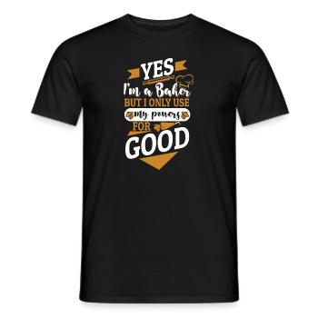 Oui, je suis boulanger, mais je n’utilise mes pouvoirs que pour le bien - T-shirt homme - noir - Devant - AI Model Male 178 light (178cm)