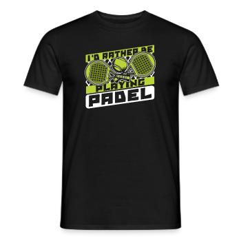 I'd Rather Be Playing Padel Paddleball Paddle - Men's T-Shirt - black - Front - AI Model Male 178 light (178cm)