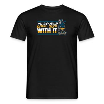 Just Roll With It Skatepark Skatergirl Skaterboy - Männer T-Shirt - Schwarz - Vorne - AI Model Male 178 light (178cm)