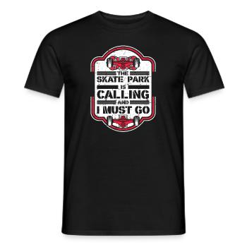 Skate Park Is Calling And I Must Go Skaterboy - Men's T-Shirt - black - Front - AI Model Male 178 light (178cm)