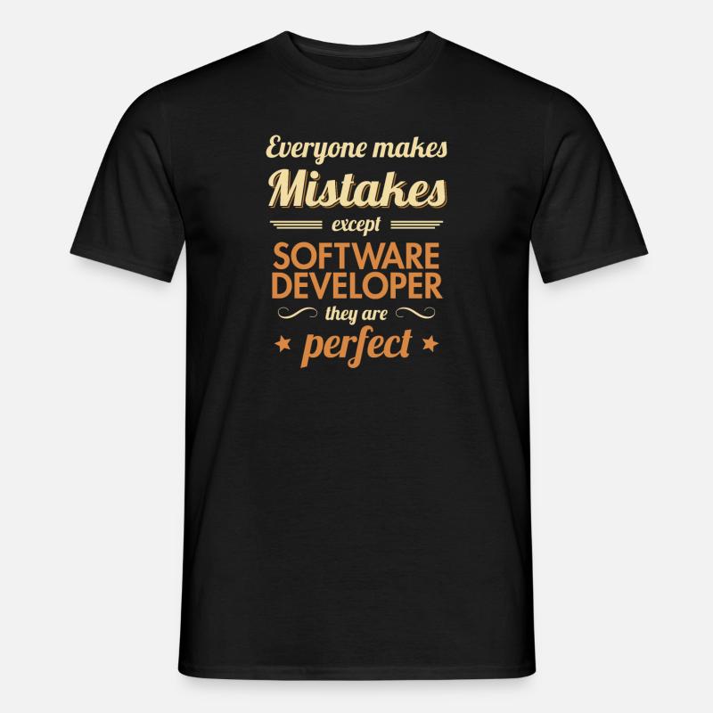 Software Developer are Perfect Developer Coder Men’s T-shirt
