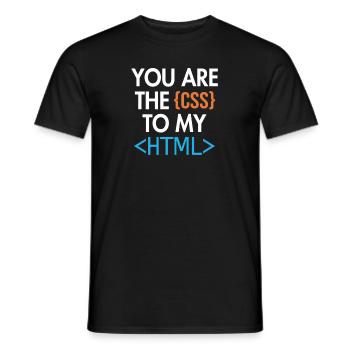 You are the CSS to my HTML Developer Coder - Men's T-Shirt - black - Front - AI Model Male 178 light (178cm)