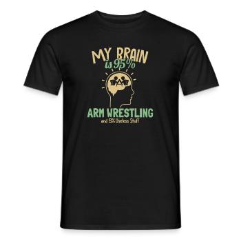 My Brain is 95% Arm Wrestling Exercise Trainer - Men's T-Shirt - black - Front - AI Model Male 178 light (178cm)