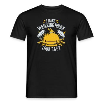 Je fais en sorte que la maison de démolition ait l’air facile Maison des experts - T-shirt homme - noir - Devant - AI Model Male 178 light (178cm)