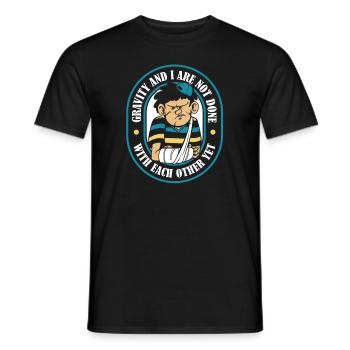 Die Schwerkraft und ich sind noch nicht fertig gebrochener Knochenchirurg - Männer T-Shirt - Schwarz - Vorne - AI Model Male 178 light (178cm)