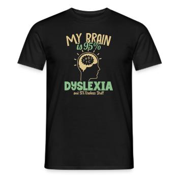 Mein Gehirn besteht zu 95% aus Legasthenie Legasthenie Apraxie - Männer T-Shirt - Schwarz - Vorne - AI Model Male 178 light (178cm)