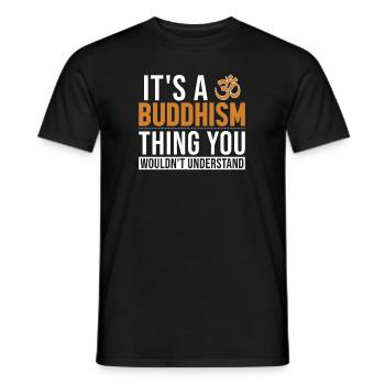 Es ist ein buddhistisches Statuensymbol aus dem Buddhismus - Männer T-Shirt - Schwarz - Vorne - AI Model Male 178 light (178cm)