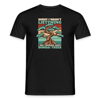 Was Thinking About Bonsai Trees Indoor Bonsai - Men's T-Shirt - black - Front - AI Model Male 178 light (178cm)