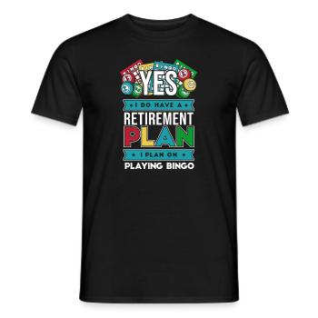 I Have A Retirement Plan Professional Caller - Men's T-Shirt - black - Front - AI Model Male 178 light (178cm)