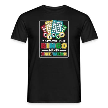 7 jours sans bingo rendent un suiveur faible - T-shirt homme - noir - Devant - AI Model Male 178 light (178cm)
