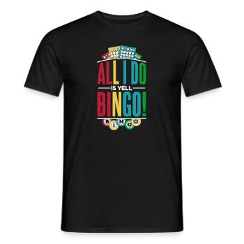 Alles, was ich tue, ist zu schreien Bingo Professioneller Anrufer - Männer T-Shirt - Schwarz - Vorne - AI Model Male 178 light (178cm)
