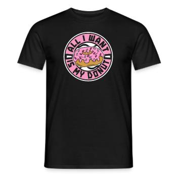 Alles, was ich will, ist mein Donut-Donut-Maker glasiert - Männer T-Shirt - Schwarz - Vorne - AI Model Male 178 light (178cm)