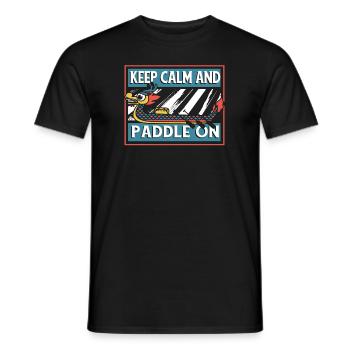 Keep Calm And Paddle On Paddler Drummer Team - Men's T-Shirt - black - Front - AI Model Male 178 light (178cm)