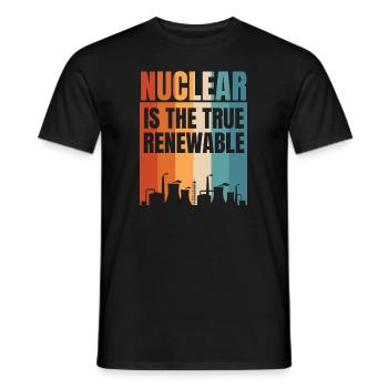 Kernenergie ist die wahre erneuerbare Energie Kernenergie - Männer T-Shirt - Schwarz - Vorne - AI Model Male 178 light (178cm)