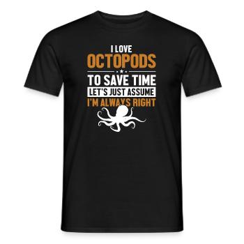 Octopods Lover Nehmen wir an, ich habe recht, Octopoda - Männer T-Shirt - Schwarz - Vorne - AI Model Male 178 light (178cm)