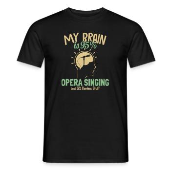 My Brain is 95% Opera Singing Opera House Lover - Men's T-Shirt - black - Front - AI Model Male 178 light (178cm)