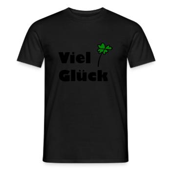 Viel Glück - Männer T-Shirt - Schwarz - Vorne - AI Model Male 178 light (178cm)