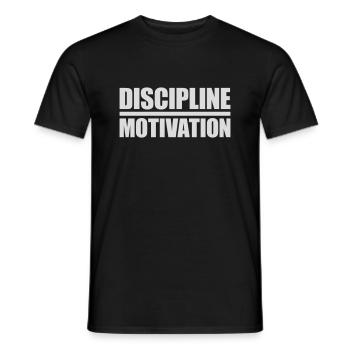 discipline over motivation Zitat - Männer T-Shirt - Schwarz - Vorne - AI Model Male 178 light (178cm)