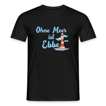 Nordseeküste ohne Meer ist Ebbe lustiger Spruch - Männer T-Shirt - Schwarz - Vorne - AI Model Male 178 light (178cm)