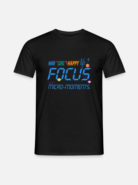 Focus on the micro-moments - Men's T-Shirt - black