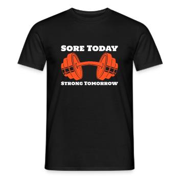 Sore Today Strong Tomorrow T Shirt - Men's T-Shirt - black - Front - AI Model Male 178 light (178cm)