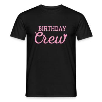 Birthday crew - Men's T-Shirt - black - Front - AI Model Male 178 light (178cm)