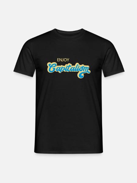 ENJOY CAPITALISM! customizable - Men's T-Shirt - black