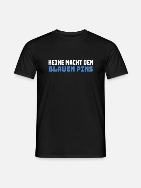 keine Macht den blauen Pins - Männer T-Shirt - Schwarz