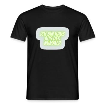 ich bin raus aus der Nummer - Männer T-Shirt - Schwarz - Vorne - AI Model Male 178 light (178cm)