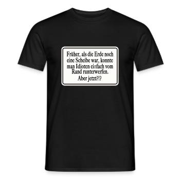 Früher als die Erde noch eine Scheibe war - Männer T-Shirt - Schwarz - Vorne - AI Model Male 178 light (178cm)