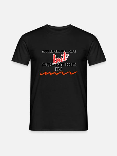 STUPID PLAN - Men's T-Shirt - black