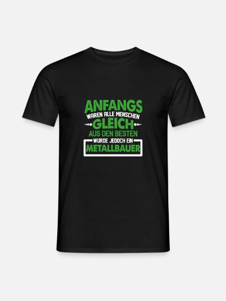 Metallbauer Metaller Metall Metallbau Geschenk - Männer T-Shirt - Schwarz