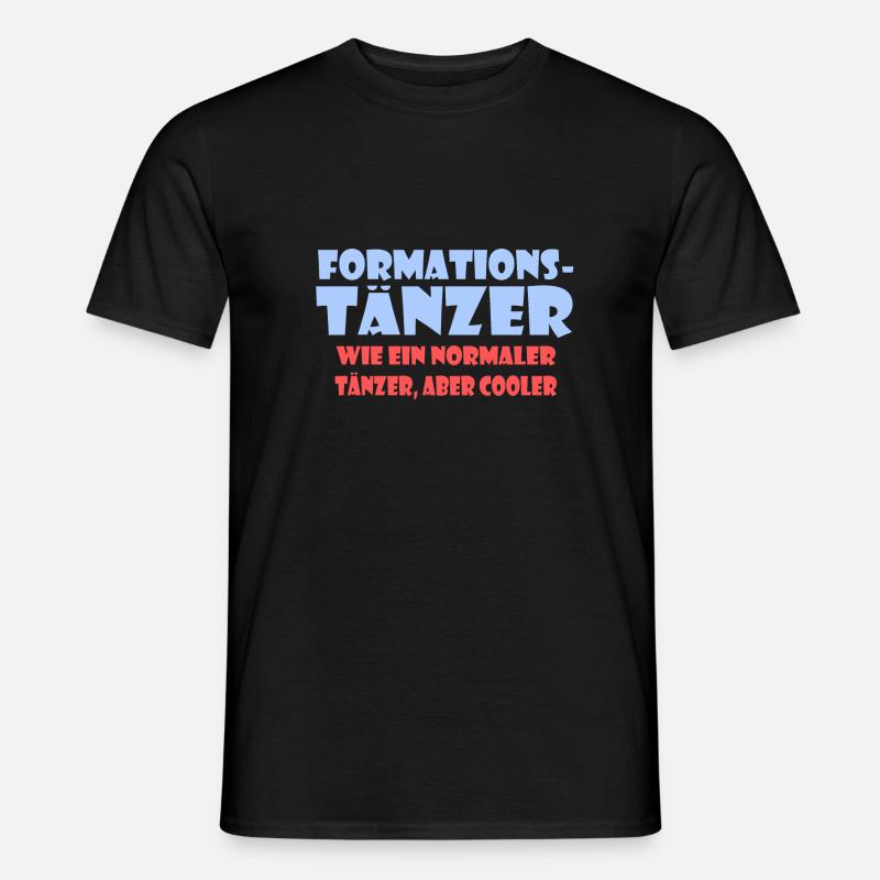 Formationstanz Formationstänzer Geschenk Formation - Männer T-Shirt - Schwarz