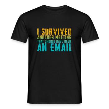 Drôle de dicton pour bureau, bureau, travail et travail - T-shirt homme - noir - Devant - AI Model Male 178 light (178cm)