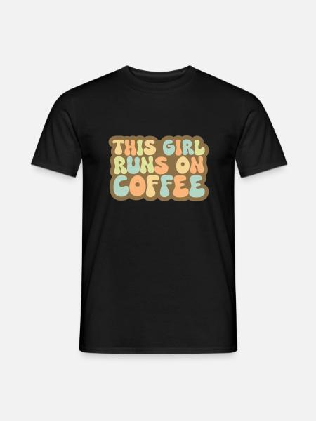 This Girl Runs On Coffee - Mænd T-shirt - sort