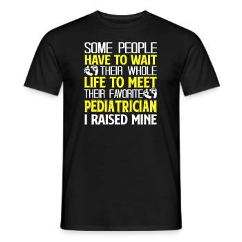 Pediatrician Pediatrician Parent I Raised Mine - Men's T-Shirt - black - Front - AI Model Male 178 light (178cm)