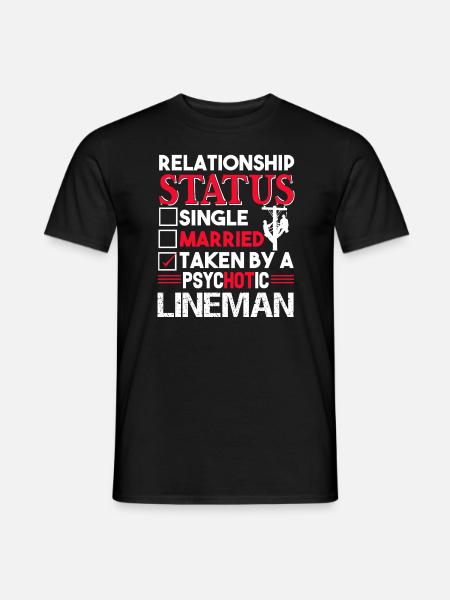 Lineman Lineman Relationship Status - Men's T-Shirt - black