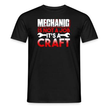 Mechanic Mechanic Is Not A Job It's A Craft - Men's T-Shirt - black - Front - AI Model Male 178 light (178cm)