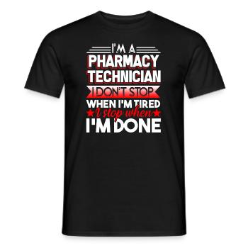 Pharmacy Technician I'm Stop When I'm Done - Men's T-Shirt - black - Front - AI Model Male 178 light (178cm)